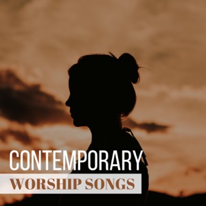 Contemporary Worship Songs