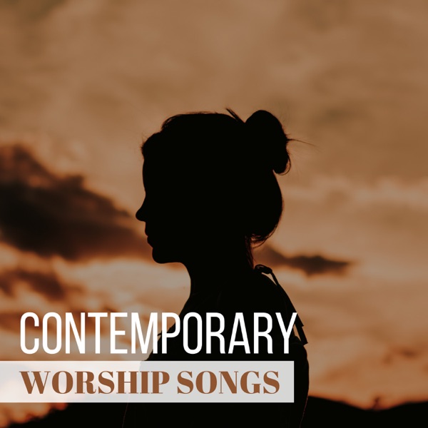 Contemporary Worship Songs