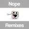 Nope (feat. Ephixa) [Ephixa Remix] - OMFG lyrics