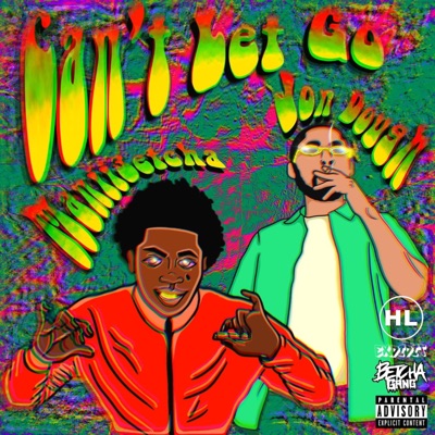 Can't Let Go (feat. Jon Dough) - Single
