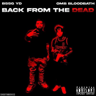 Back from the Dead (feat. OMB Bloodbath) [Remix] [Remix] - Single