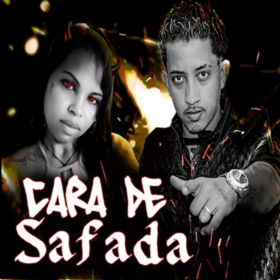 Cara de safada (Radio Edit) [Radio Edit] - Single