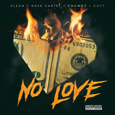 No Love (feat. Cartel, Klean & Knownz) - Single