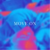 Move On - Single