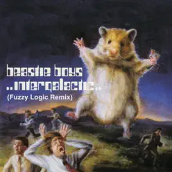 Intergalactic (Fuzzy Logic Remix) - Single - Beastie Boys