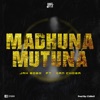 Madhunamutuna (feat. Jah Bobo & Van Choga) [Po-po riddim] [Po-po riddim] - Single