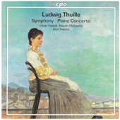 Thuille: Symphony in F Major & Piano Concerto in D Major artwork