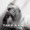 Take a Knee 