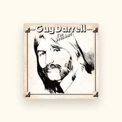 Listen to Guy Darrell, watch music videos, read bio, see tour dates & more!