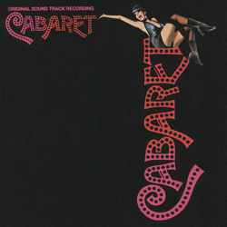 Cabaret (Original 1972 Movie Soundtrack) - Kander &amp; Ebb, Liza Minnelli &amp; Joel Grey Cover Art