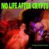 No Life After Crypts