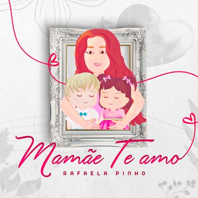 Mamãe, Te Amo - Single