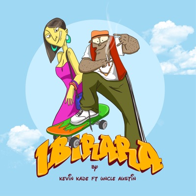 Ibirara (feat. Uncle Austin) - Single