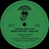 Charlie Soul Clap - Virgo's Victory