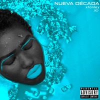 Nueva Decada (feat. Jio) - Single - Xtanley