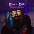 Eva+Eva (feat Rose Villain)