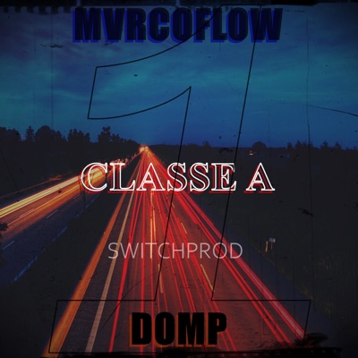 Classe a 1 (feat. Domp) - Single