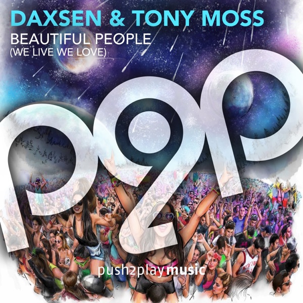 Beautiful People (We Live We Love) [Remixes]