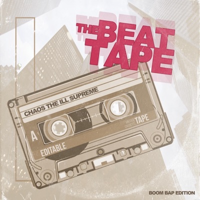 The Beat Tape: Boom Bap Edition
