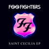 Saint Cecilia - EP - Foo Fighters