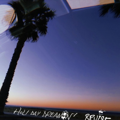 HoliDayDreamin' - Single