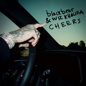 cheers (with Wiz Khalifa)