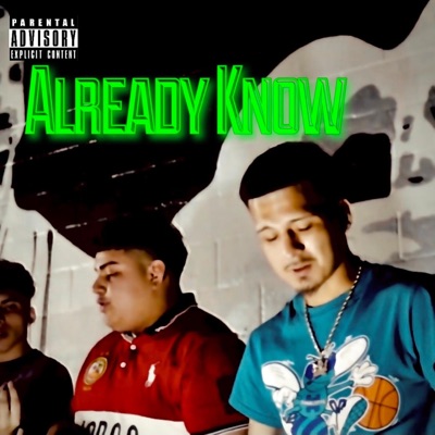 Already Know (feat. Izzy93) - Single