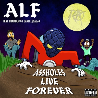 Assholes Live Forever - Single