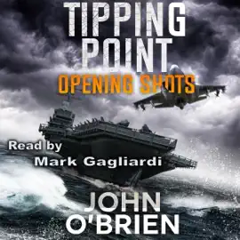 Tipping Point: Opening Shots (Unabridged)