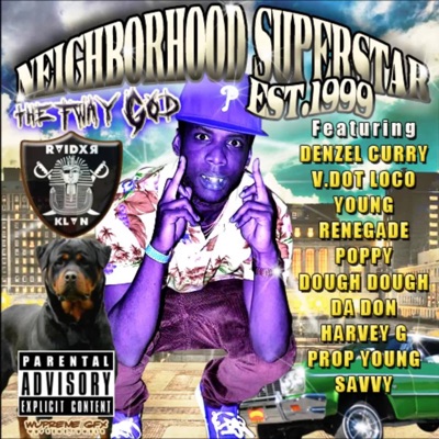 Neighborhood Superstar EST.1999