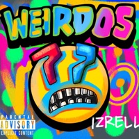 Weirdos - Single - Izrell