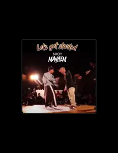 Listen to B-Boy Mayhem, watch music videos, read bio, see tour dates & more!