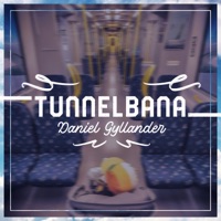 TUNNELBANA - Single - Daniel Gyllander