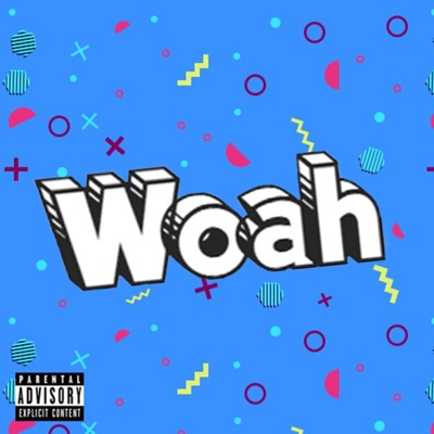 Woah! - Single