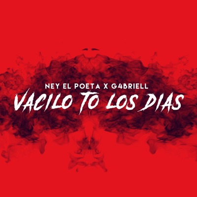 Vacilo To los Días (feat. G4BRIELL) - Single