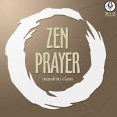 Cover art for Zen Prayer by Massimo Claus
