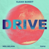 Drive (feat. Wes Nelson) [Topic VIP Remix] artwork