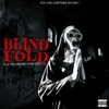 Blind Fold (feat. A.J.C Tha Servant) - Single