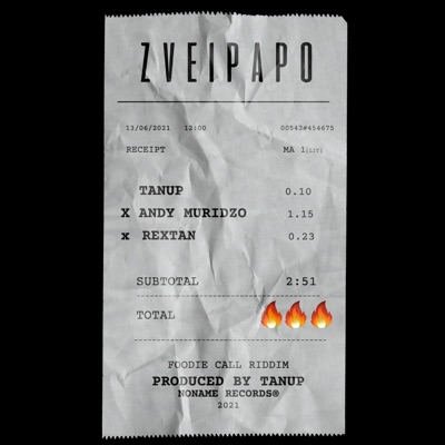 Zveipapo (feat. Rextan & Andy Muridzo) - Single