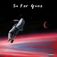 So Far Gone - Twoods