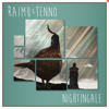 Nightingale - Raimu & Tenno