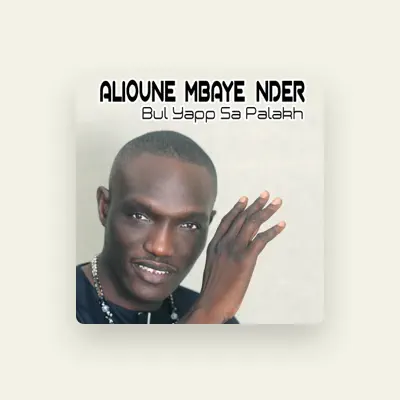 Listen to Alioune Mbaye Nder, watch music videos, read bio, see tour dates & more!