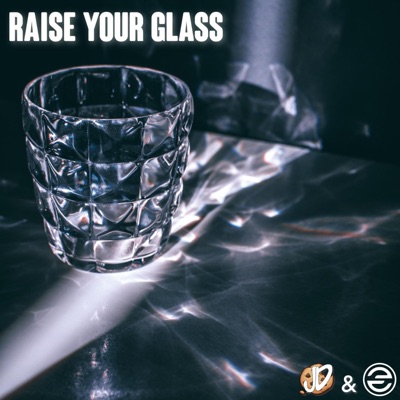 Raise Your Glass (feat. Steeper) - Single