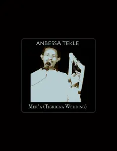 Listen to Anbessa Tekle, watch music videos, read bio, see tour dates & more!