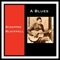 A Blues