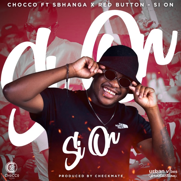 Si On (feat. Sbhanga & Red Button)