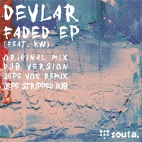 Faded (feat. KW) [Remixes] - EP - Devlar
