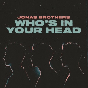 Jonas Brothers - Who's In Your Head - 排舞 音樂