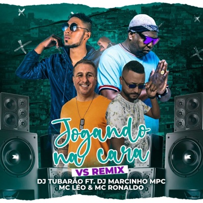 Jogando na Cara (VS Remix) [feat. DJ MARCINHO MPC] - Single