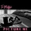 Picture Me (feat. Tae the Don) - Single